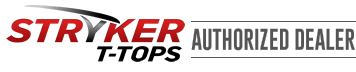 Authorized Dealer of Stryker T-Tops